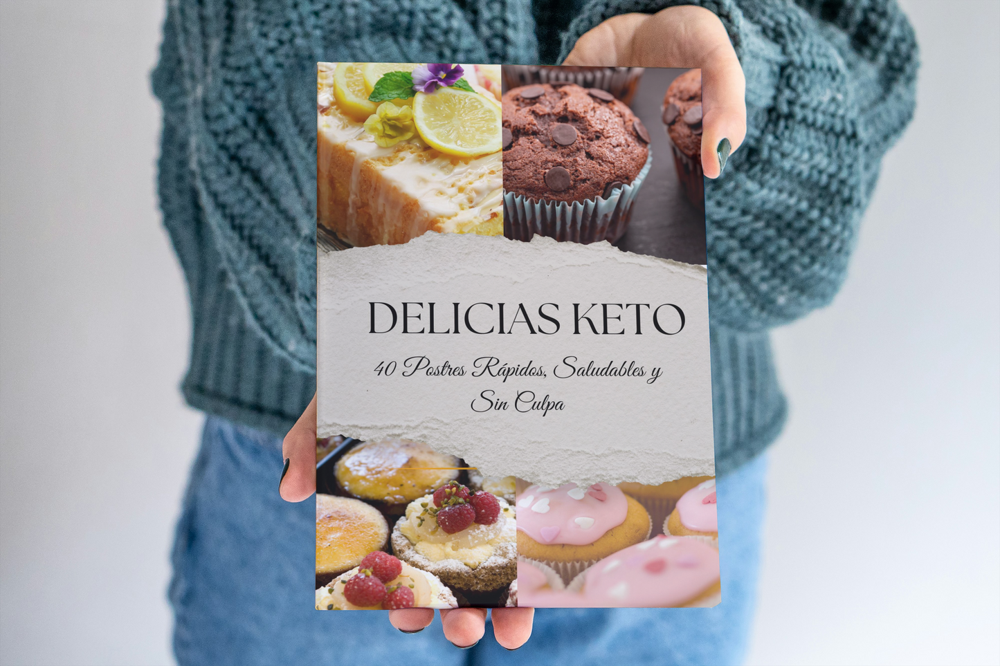Delicias Keto: 40 Postres Rápidos, Saludables y Sin Culpa